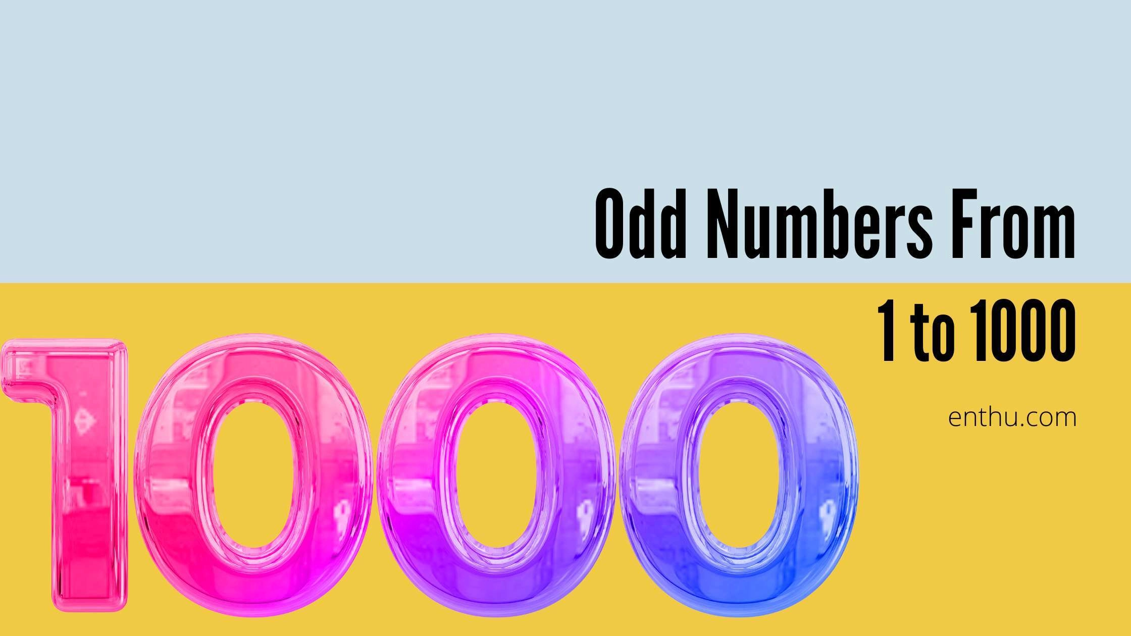 Odd Numbers From 1 to 1000 