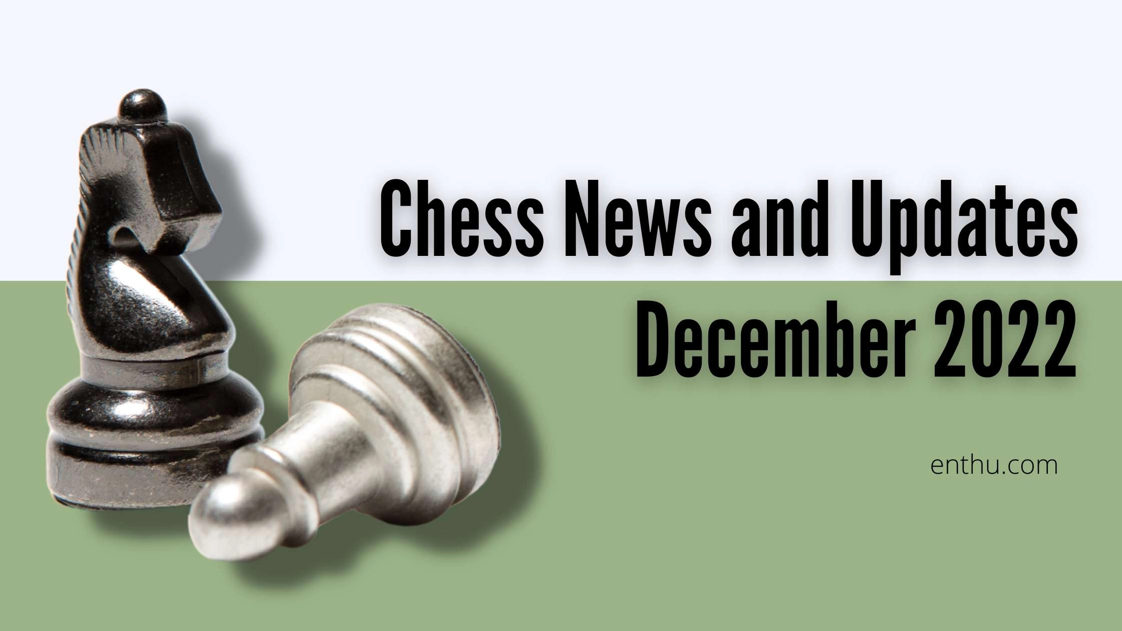 Chess Newsletter- December