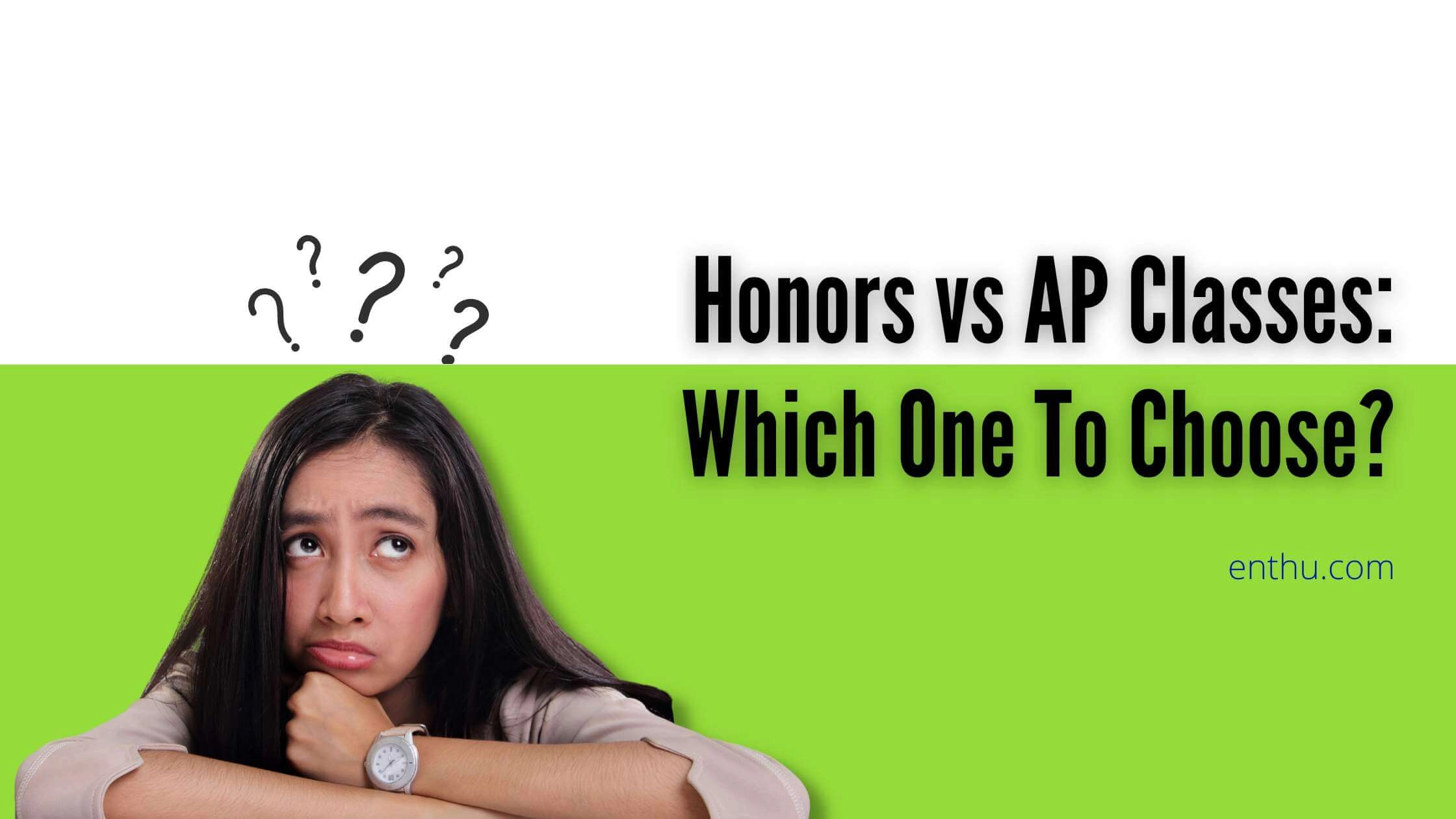 Honors vs. AP Classes: Which One To Choose?