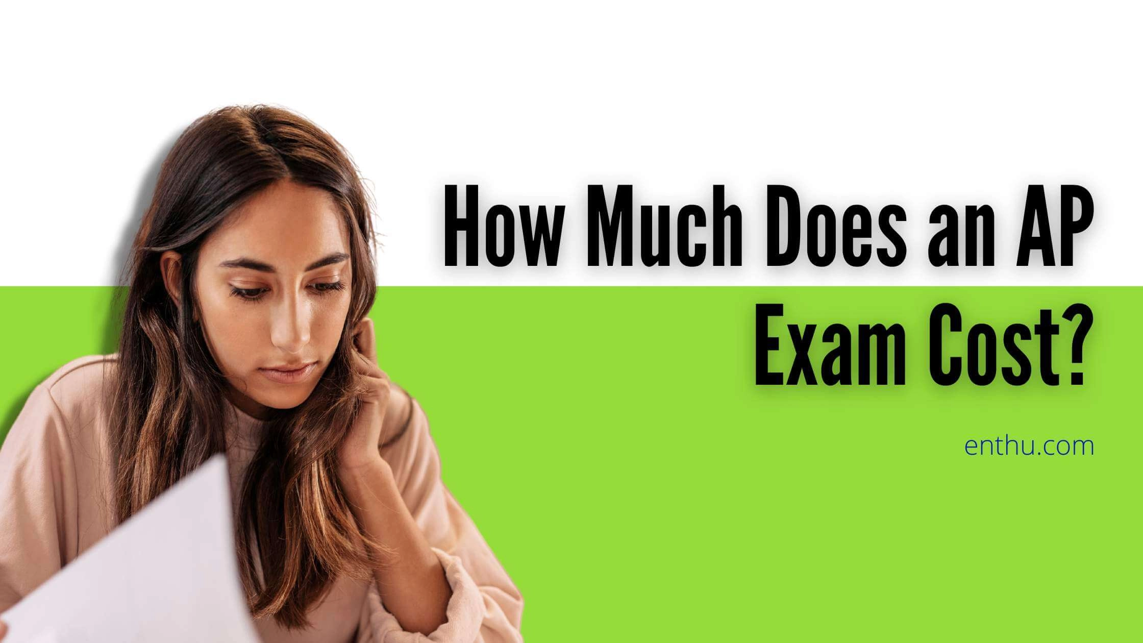 How Much Does an AP Exam Cost?