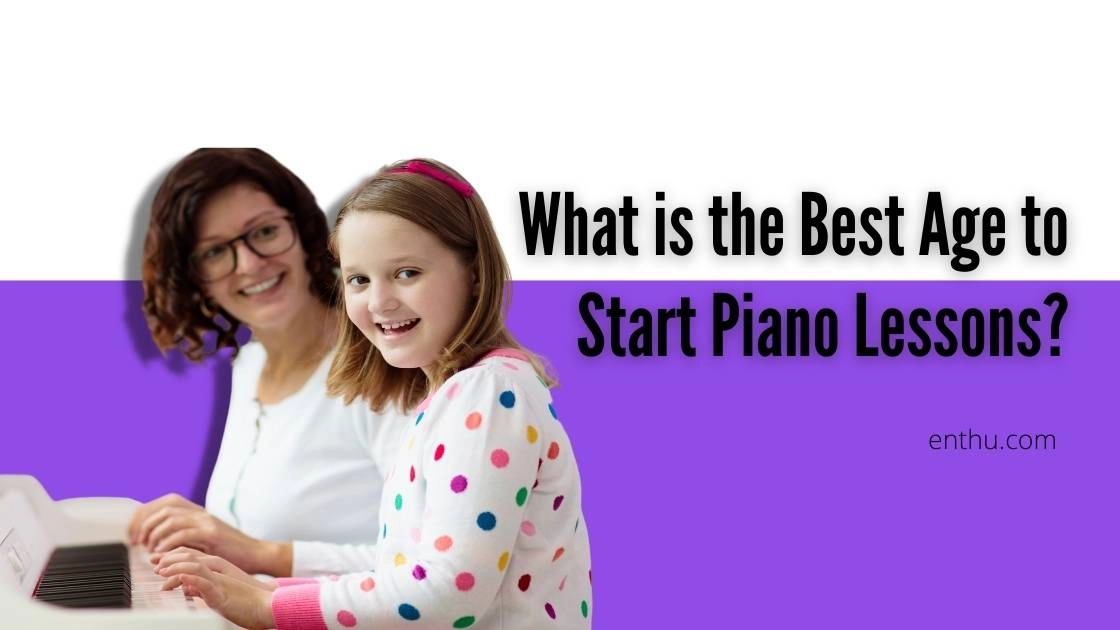 What is the Best Age to Start Piano Lessons