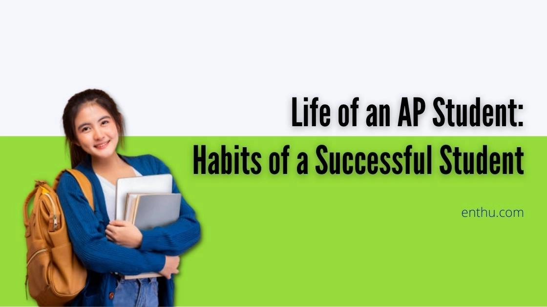 AP Student Life: Habits for Success