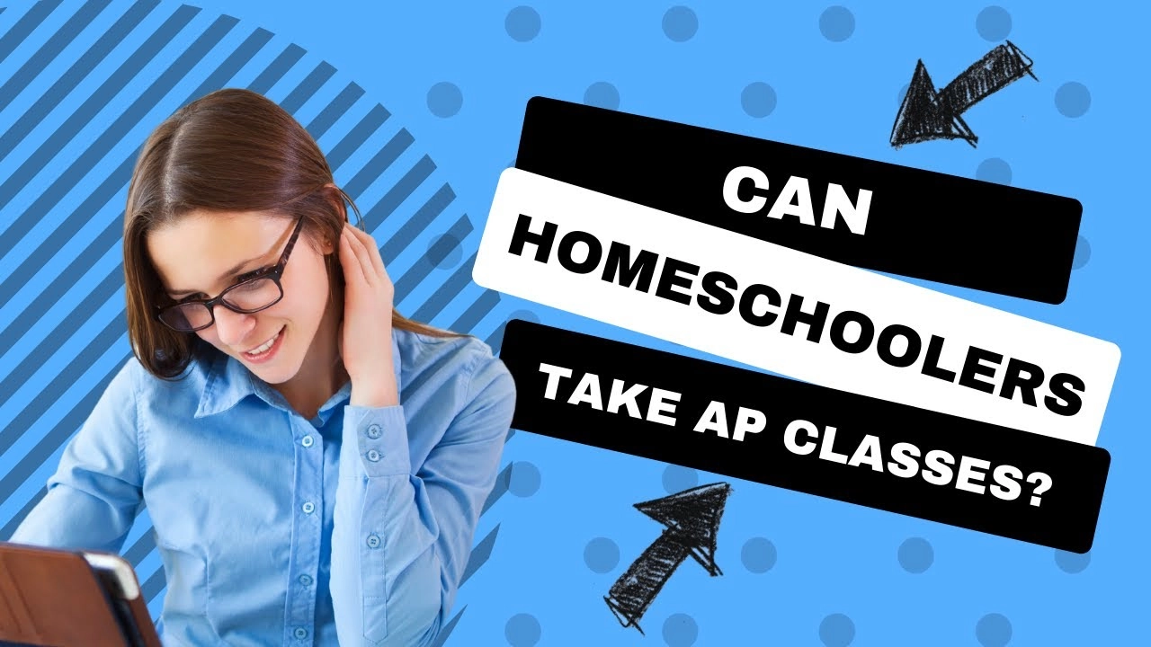 AP Classes for Homeschoolers