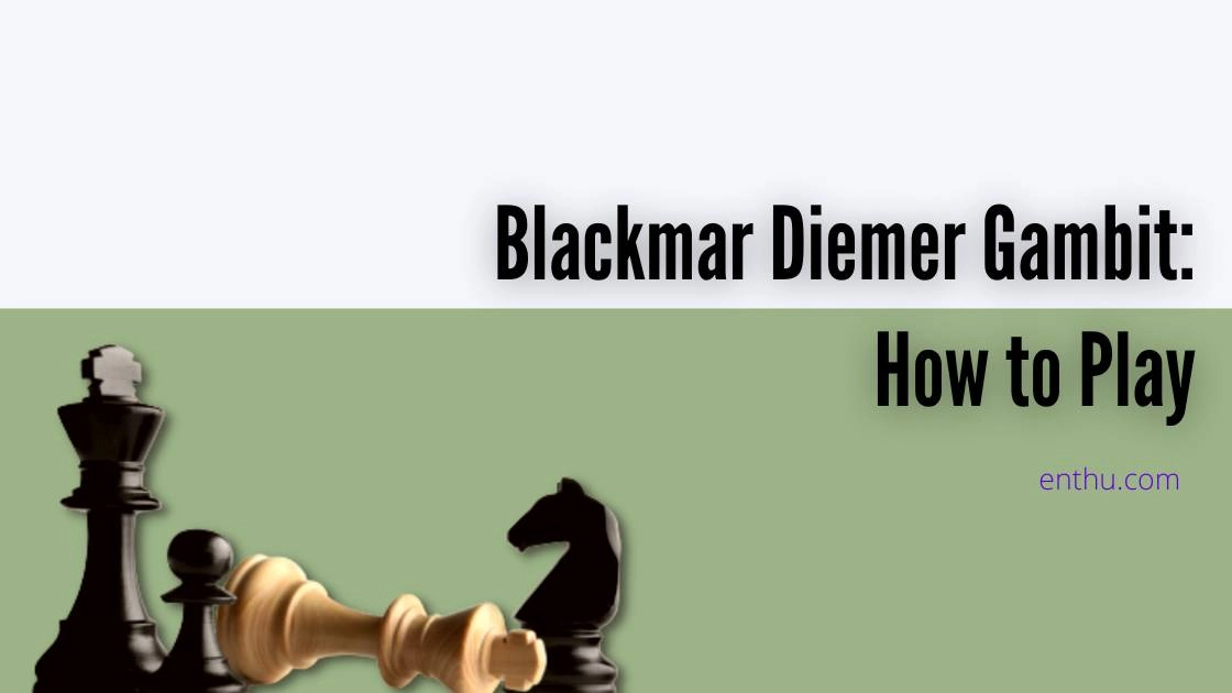 Blackmar Diemer Gambit | How to Play