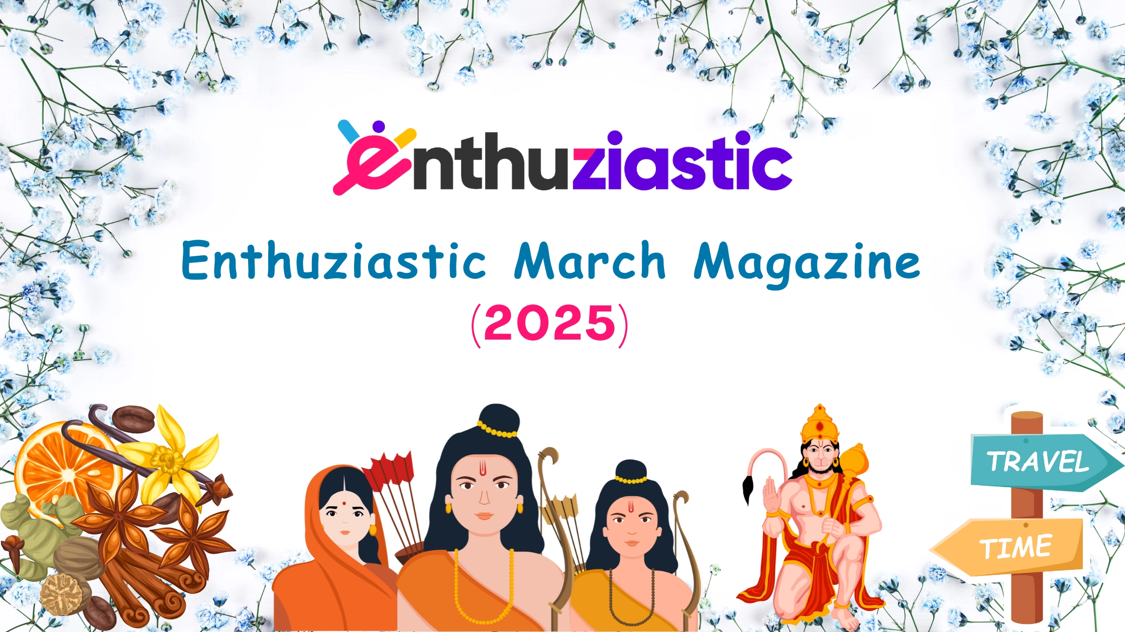 Enthuziastic March Magazine (2025) - Embracing the Spirit and Enthusiasm