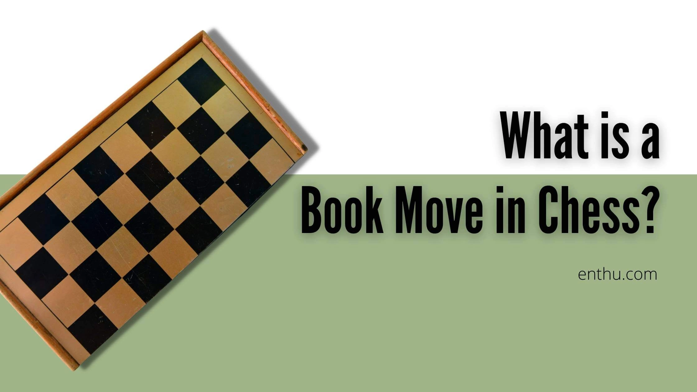 What is a Book Move in Chess? 