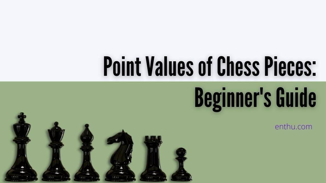 Chess Lessons For Beginners: Pieces' Relative Value - Free Tutorial