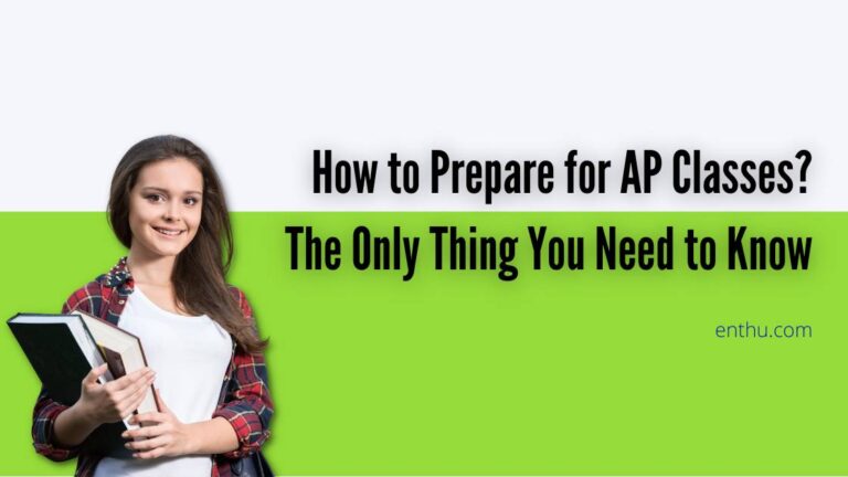 how-to-prepare-for-ap-classes-all-you-need-to-know