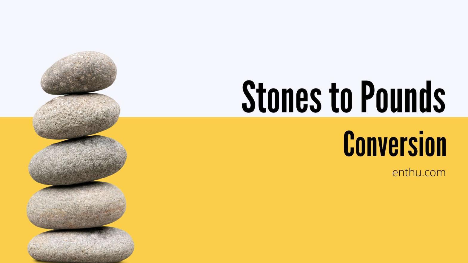 Stones to Pounds Conversion 