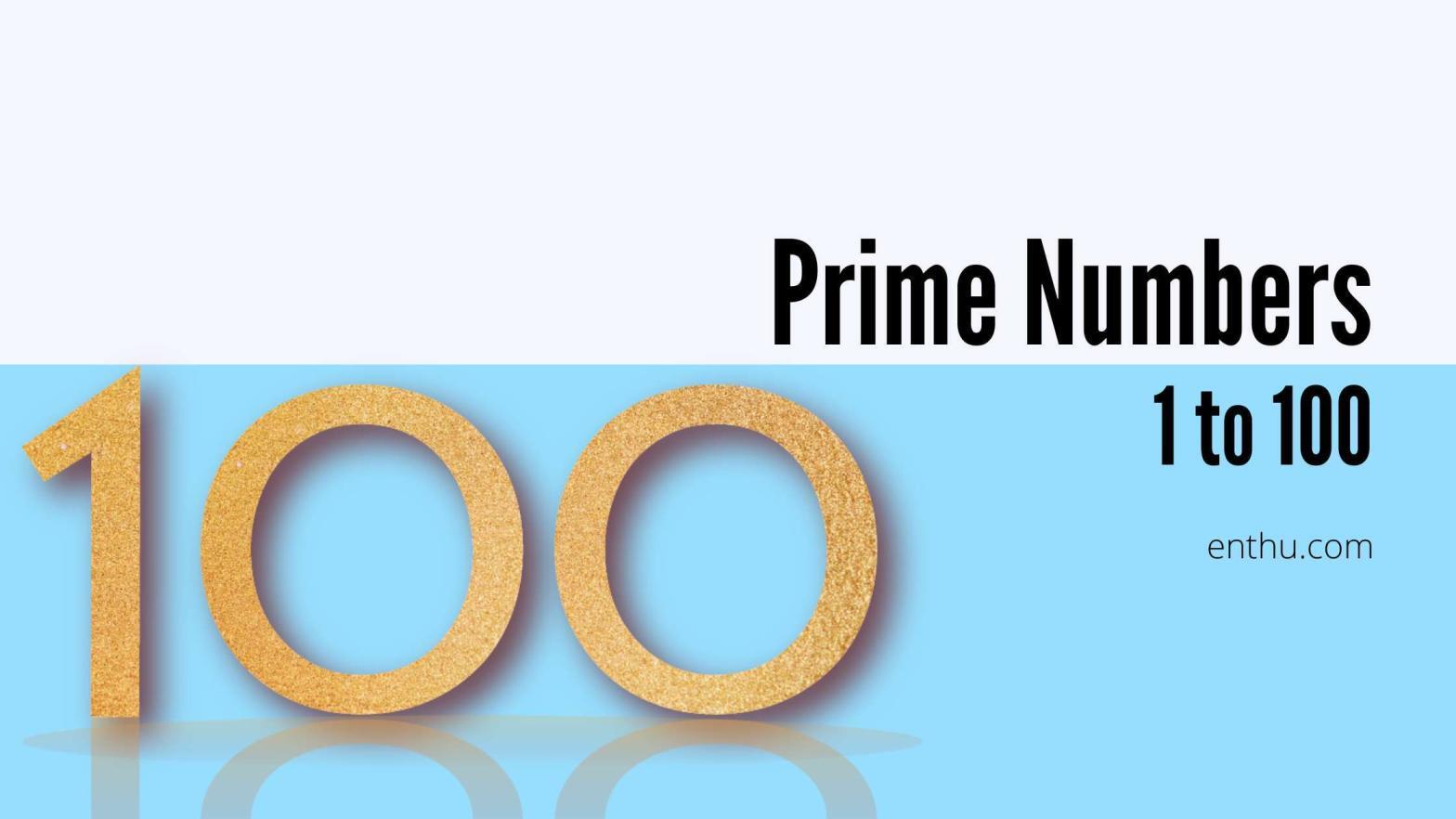 Prime Numbers 1 to 100